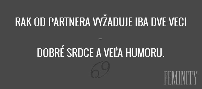 Rak od partnera vyžaduje iba dve veci – dobré srdce a veľa humoru